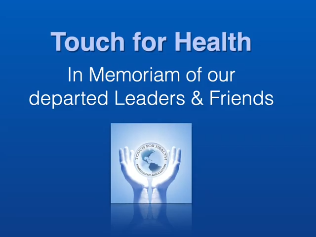 Touch for Health In Memoriam