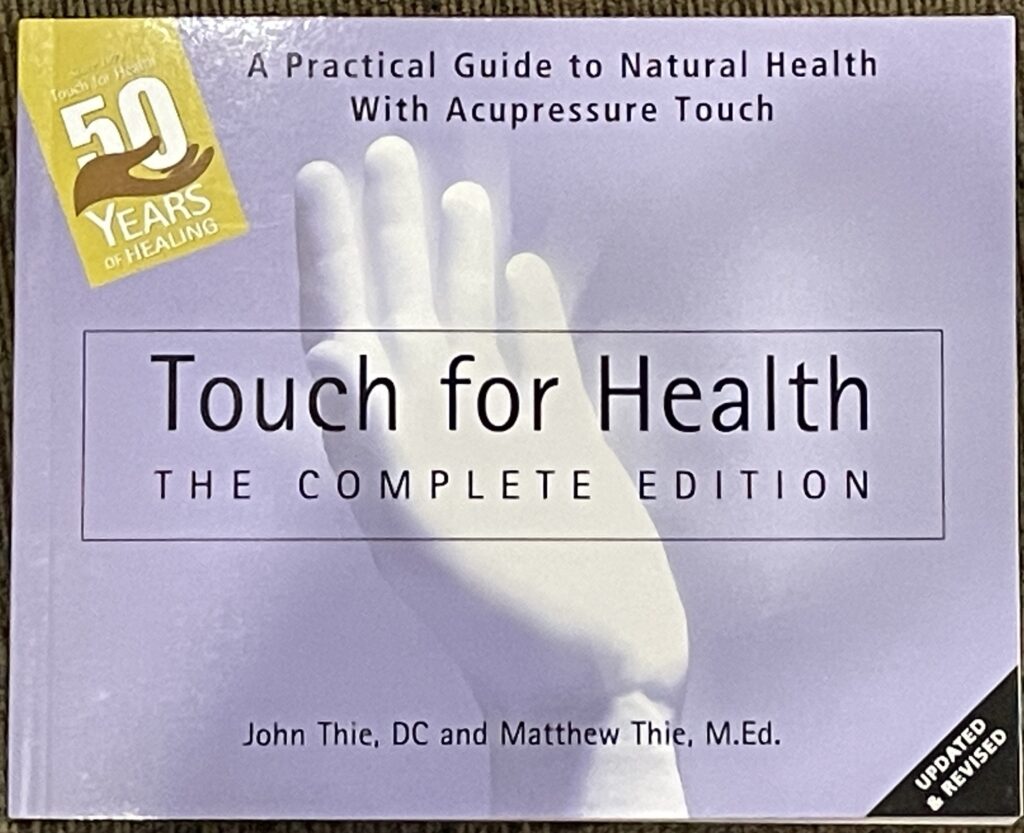 Touch for Health: The Complete Edition - 5 Book Bundle - Touch For ...